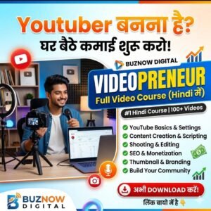 Videopreneur Hindi YouTube video course for content creation, editing, SEO and monetization